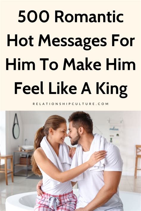 sexy he|500 Hot Messages For Him To Make Him Feel Like A King.